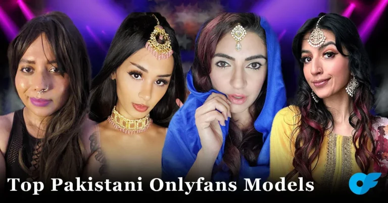 Top Pakistani Onlyfans Models and Their Usernames
