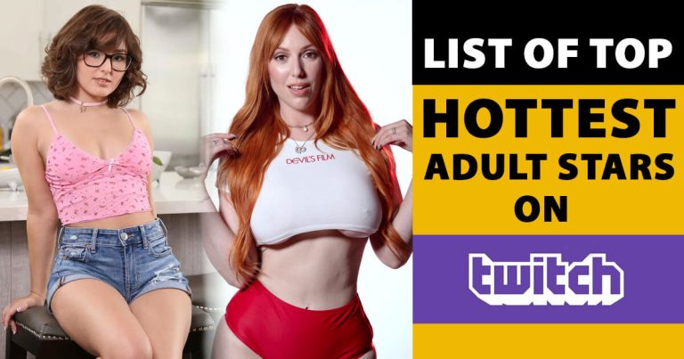 List of Adult Stars that have Twitch Accounts | Updated 2025